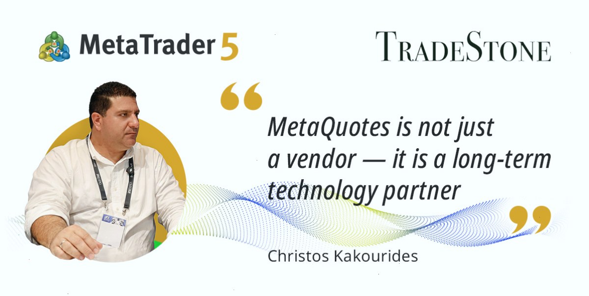 MT5 MetaQuotes:不仅仅是供应商 — 更是长期的技术合作伙伴